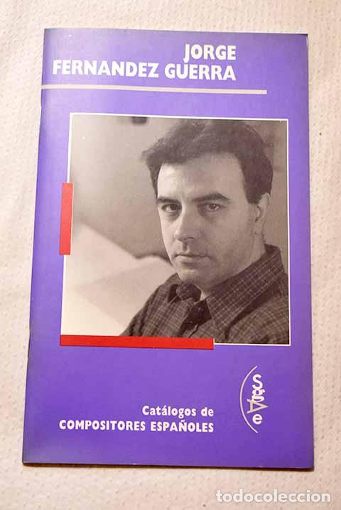 Livres: Jorge Fern&aacute;ndez Guerra.- Gonz&aacute;lez Lapuente, Alberto