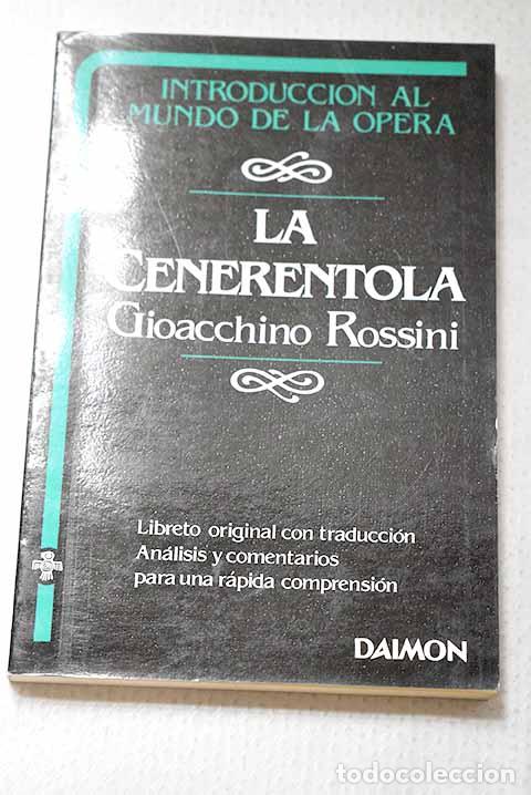 Livres: La cenerentola: Rossini, Gioacchino.- Rossini, Gioacchino