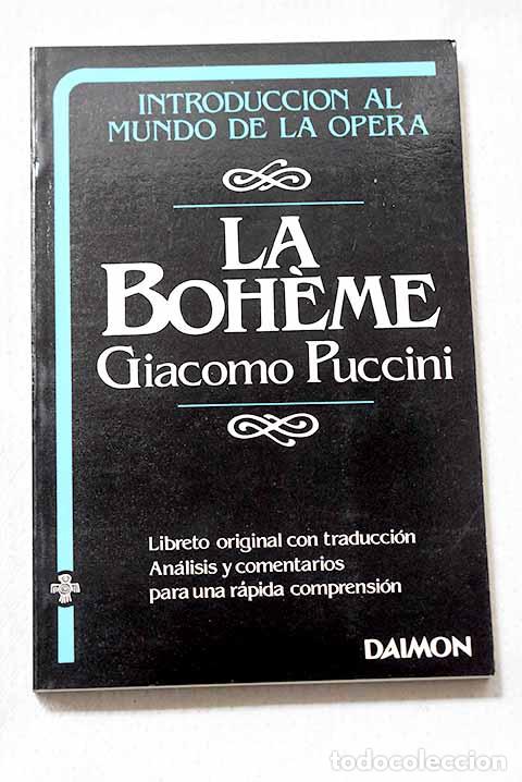 Livres: La Boheme: Giacosa, Giuseppe.- Giacosa, Giuseppe