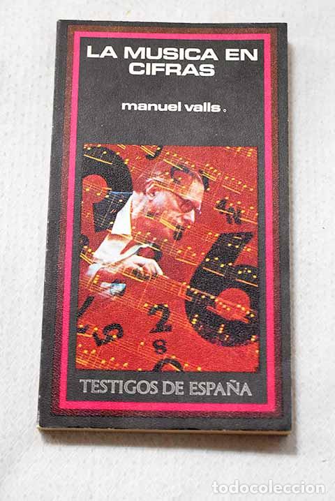 Livres: La m&uacute;sica en cifras: Valls, Manuel.- Valls, Manuel