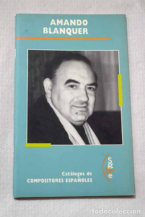Livres: Amando Blanquer: Galbis, Vicente.- Galbis, Vicente