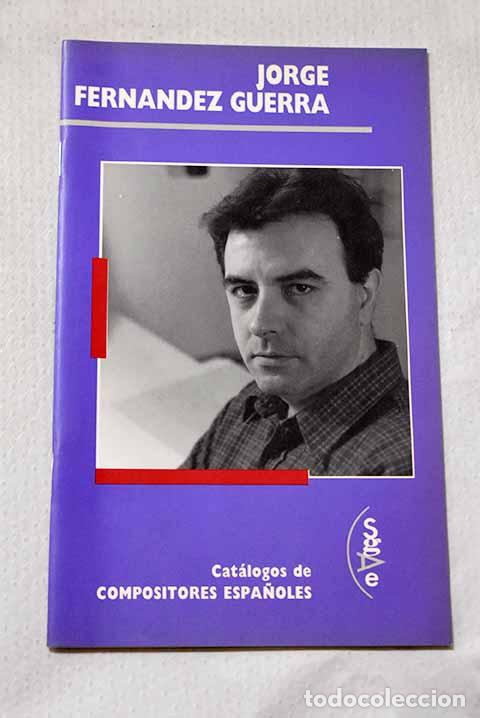 Livres: Jorge Fern&aacute;ndez Guerra.- Gonz&aacute;lez Lapuente, Alberto
