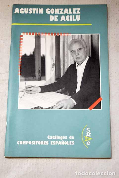 Livres: Agust&iacute;n Gonz&aacute;lez de Acilu.- Pliego de Andr&eacute;s, V&iacute;ctor