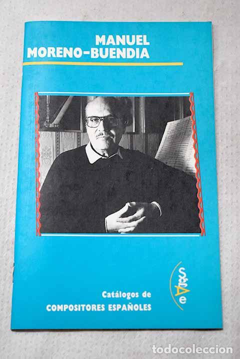 Livres: Manuel Moreno-Buend&iacute;a.- Gonz&aacute;lez Lapuente, Alberto
