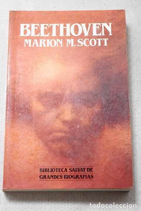 Livres: Beethoven: Scott, Marion M..- Scott, Marion M.