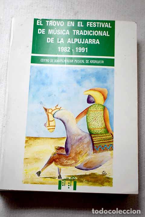 Livros em segunda m&atilde;o: El trovo en el Festival de M&uacute;sica Tradicional de la Alpujarra, 1982-1991