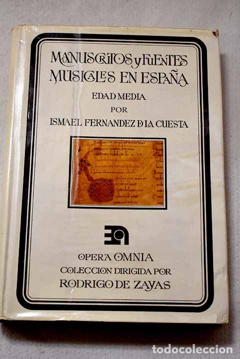Livros em segunda m&atilde;o: Manuscritos y fuentes musicales en Espa&ntilde;a: Edad Media.- Fern&aacute;ndez de la Cuesta, Ismael