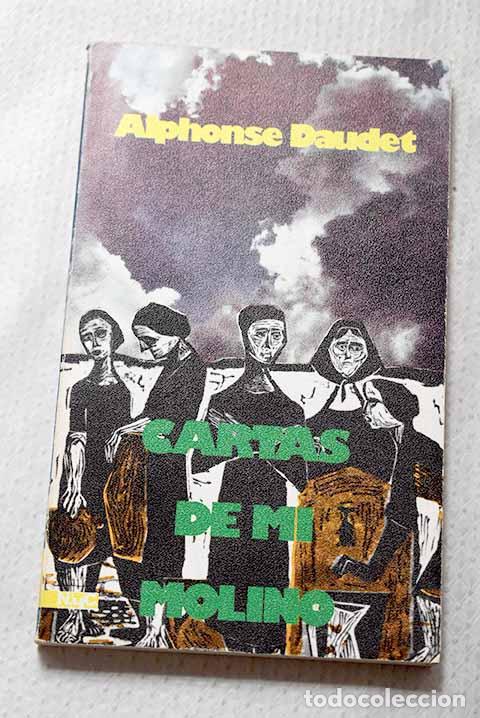Livros em segunda m&atilde;o: Cartas de mi molino: Daudet, Alphonse.- Daudet, Alphonse