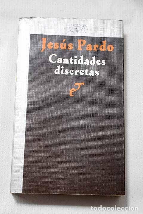 Livros em segunda m&atilde;o: Cantidades discretas.- Pardo, Jes&uacute;s