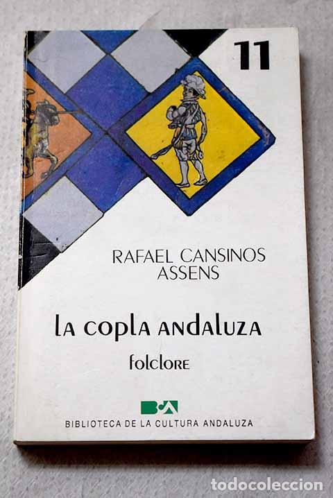 B&uuml;cher: La copla andaluza: Cansinos Assens, Rafael.- Cansinos Assens, Rafael