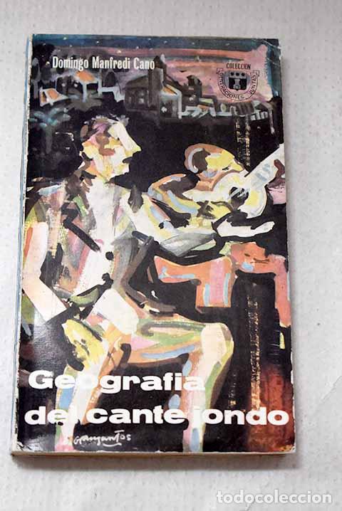 Livres: Geograf&iacute;a del cante jondo.- Manfredi, Domingo