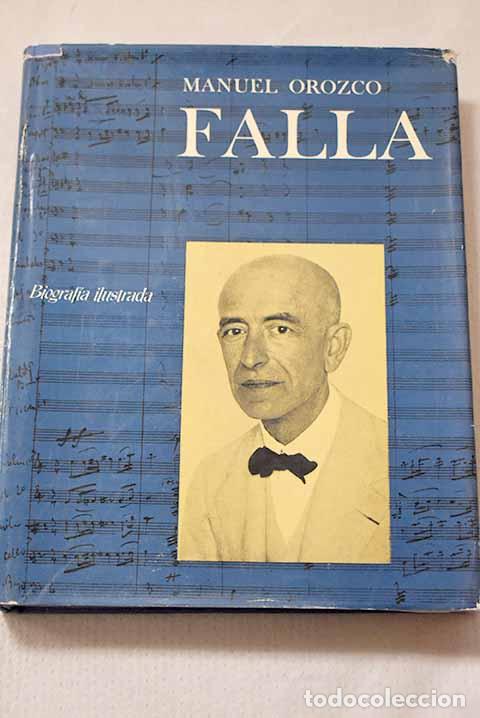 Livros em segunda m&atilde;o: Falla: biograf&iacute;a ilustrada.- Orozco, Manuel