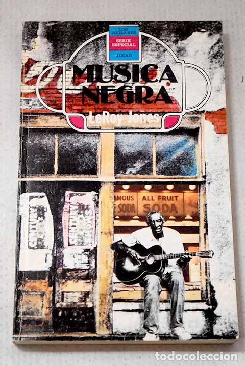 Livros em segunda m&atilde;o: M&uacute;sica negra: (Jazz, Rytm n Blues).- Jones, Leroy
