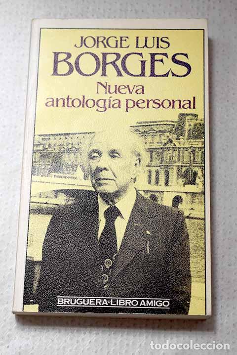 Livres: Nueva antolog&iacute;a personal.- Borges, Jorge Luis
