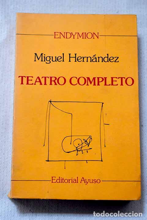 Livros em segunda m&atilde;o: Teatro completo: Hern&aacute;ndez, Miguel.- Hern&aacute;ndez, Miguel