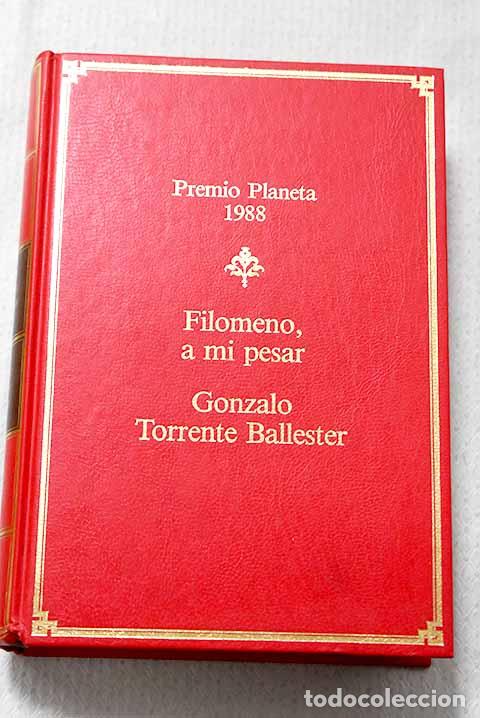 books: Filomeno, a mi pesar: memoria de un se&ntilde;orito descolocado.- Torrente Ballester, Gonzalo