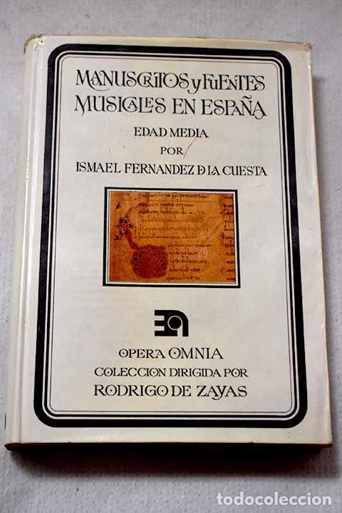 Livros em segunda m&atilde;o: Manuscritos y fuentes musicales en Espa&ntilde;a: Edad Media.- Fern&aacute;ndez de la Cuesta, Ismael