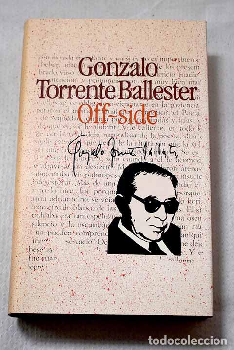 Libros: Off-side: Torrente Ballester, Gonzalo.- Torrente Ballester, Gonzalo