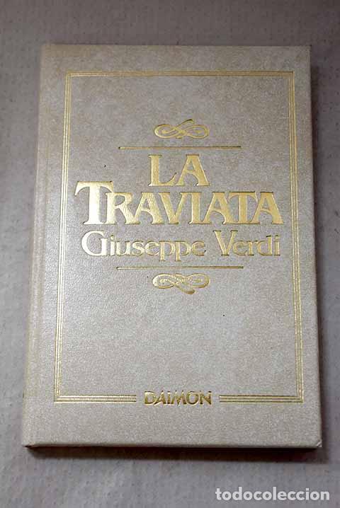 Livros em segunda m&atilde;o: La Traviata: Piave, Francesco Maria.- Piave, Francesco Maria