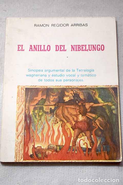 Livros em segunda m&atilde;o: El anillo del nibelungo : El oro del Rin ; La walquiria ; Siegfried ; Ocaso de los dioses