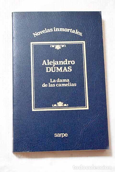 Livres: La dama de las camelias.- Dumas, Alejandro