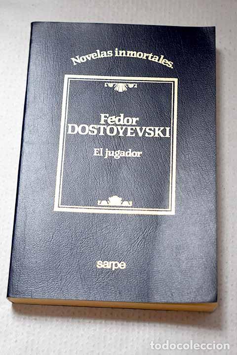 Livres: El jugador: Dostoyevski, Fedor.- Dostoyevski, Fedor