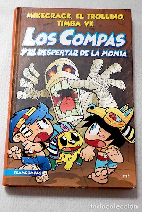 Livros em segunda m&atilde;o: Los Compas y el despertar de la momia.- Mikecrack