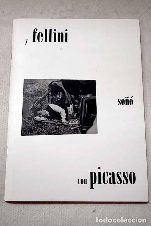 Livros em segunda m&atilde;o: Y Fellini so&ntilde;&oacute; con Picasso