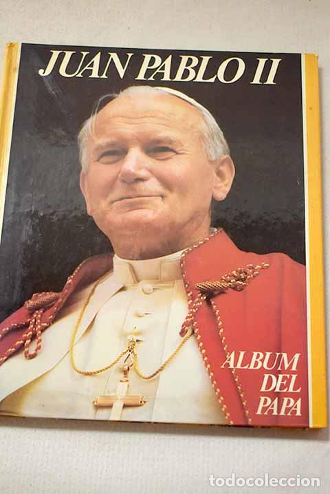 Livros em segunda m&atilde;o: Album del Papa Juan Pablo II.- Juan Pablo II