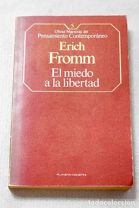 Libros: El miedo a la libertad.- Fromm, Erich