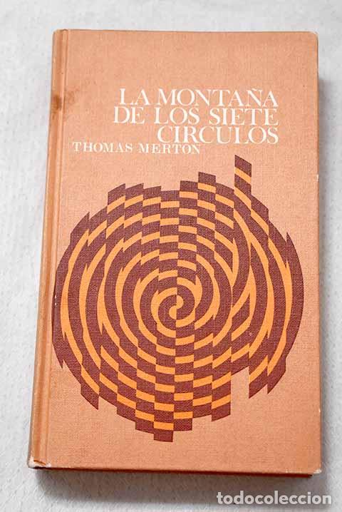 Libros: La monta&ntilde;a de los siete circulos.- Merton, Thomas