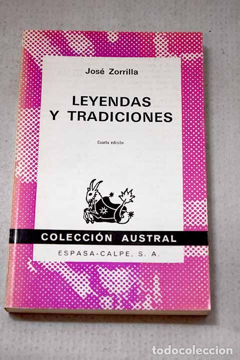 Libros: Leyendas y tradiciones.- Zorrilla, Jos&eacute;