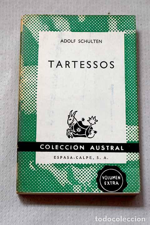 Libri di seconda mano: Tartessos: Schulten, Adolf.- Schulten, Adolf