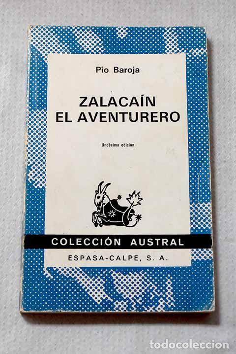 Libri di seconda mano: Zalaca&iacute;n el aventurero: historia de las buenas andanzas y fortunas de Mart&iacute;n Zalaca&iacute;n de Urb&iacute;a