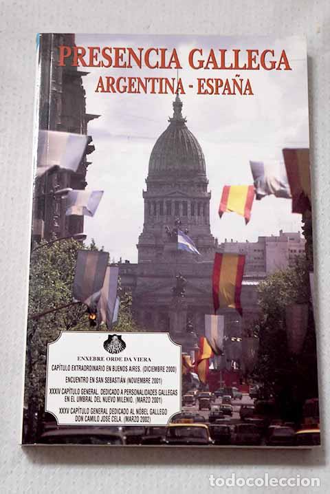Libri di seconda mano: Presencia gallega: Argentina-Espa&ntilde;a
