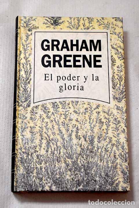 Libri di seconda mano: El poder y la gloria.- Greene, Graham