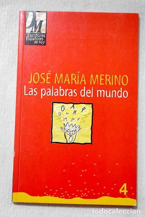 Libros: Las palabras del mundo.- Merino, Jos&eacute; Mar&iacute;a