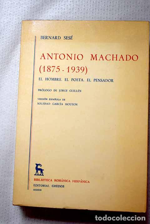 Libros: Antonio Machado (1875-1939), Tomo II.- Ses&eacute;, Bernard