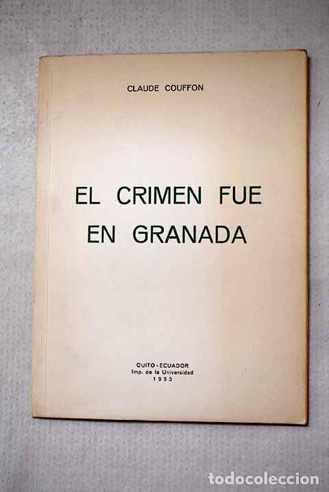 Libros: El crimen fue en granada.- Couffon, Claude