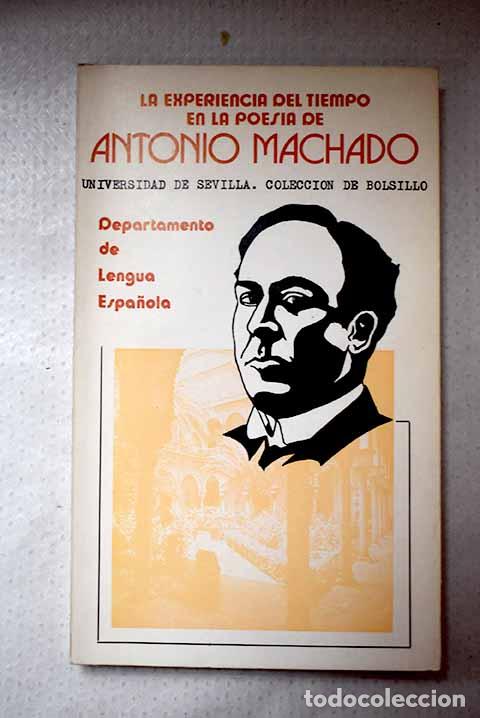 Libros: La experiencia del tiempo en la poes&iacute;a de Antonio Machado: interpretaci&oacute;n lingu&iacute;stica