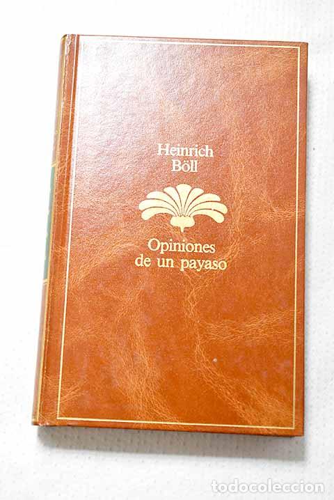 Libros: Opiniones de un payaso.- Boll, Heinrich