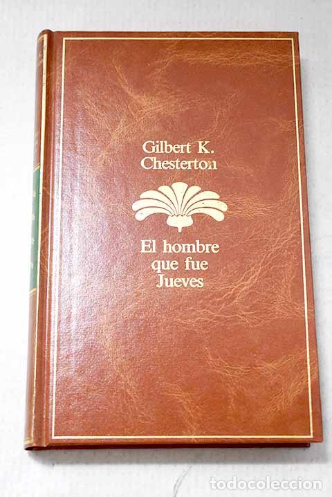 Libros: El hombre que fue jueves.- Chesterton, G. K.