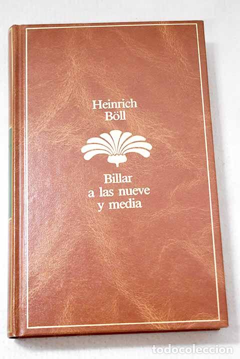 Libros: Billar a las nueve y media.- Boll, Heinrich