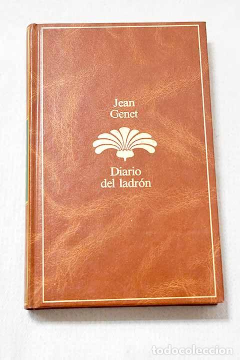 books: Diario del ladr&oacute;n: Genet, Jean.- Genet, Jean