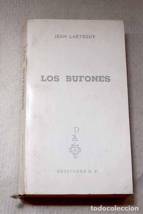 books: Los bufones: Lart&eacute;guy, Jean.- Lart&eacute;guy, Jean