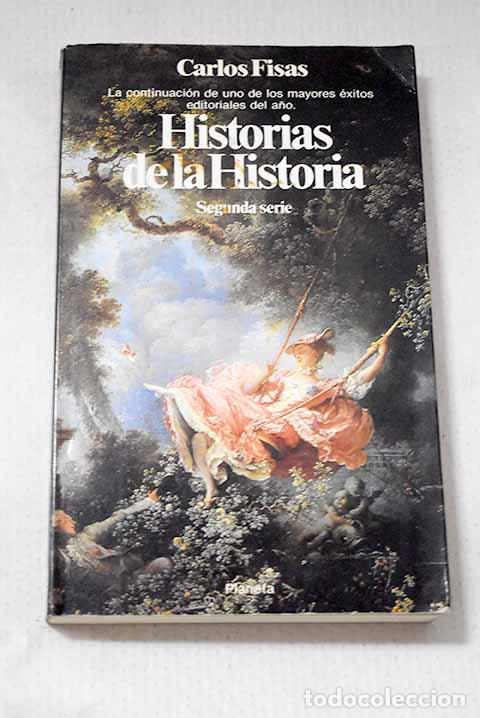 books: Historia de la historia: segunda serie.- Fisas, Carlos