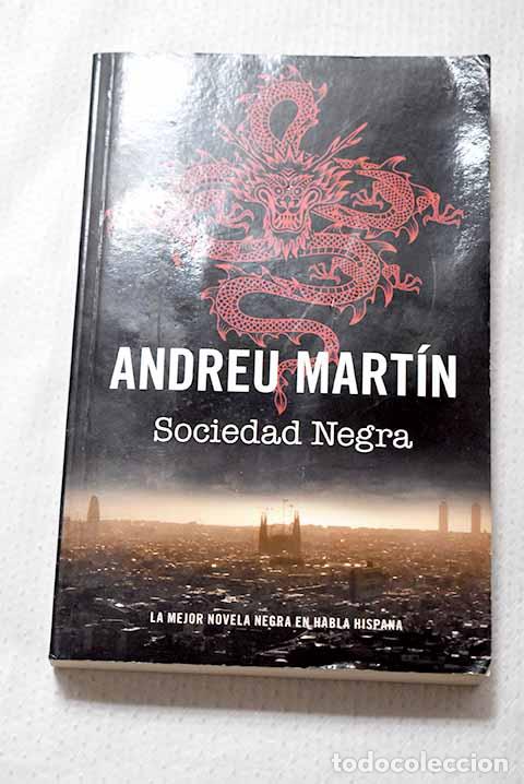 books: Sociedad negra: Mart&iacute;n, Andreu.- Mart&iacute;n, Andreu