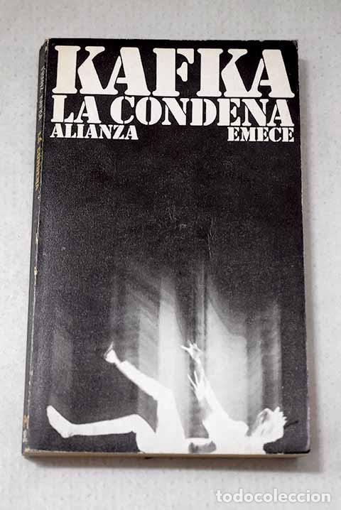Libros: La condena: Kafka, Franz.- Kafka, Franz