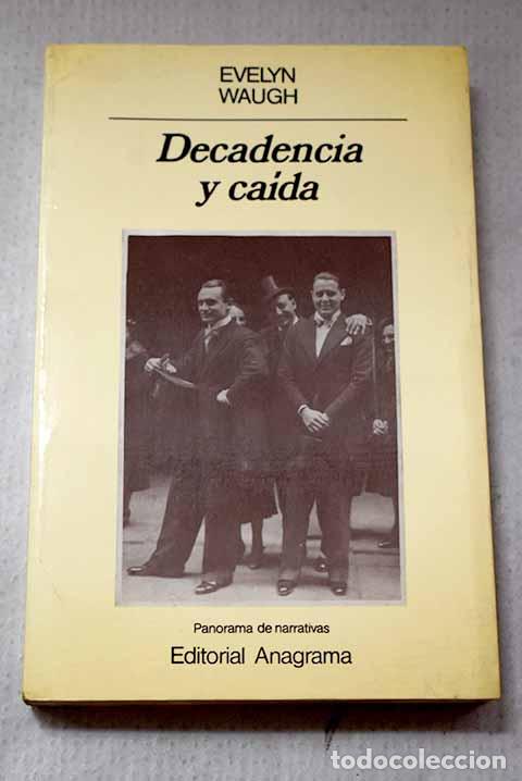 Livros em segunda m&atilde;o: Decadencia y ca&iacute;da: Waugh, Evelyn.- Waugh, Evelyn