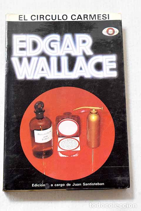 Livros em segunda m&atilde;o: El c&iacute;rculo carmes&iacute;: (The crimson circle).- Wallace, Edgar